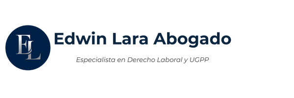 Edwin Lara Abogado especialista en Derecho Laboral y UGPP en Colombia